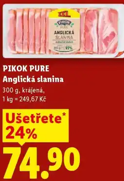 Lidl PIKOK PURE Anglická slanina nabídka