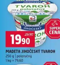 Terno MADETA JIHOČESKÝ TVAROH 250 g polotučný nabídka