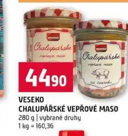 Terno VESEKO CHALUPÁŘSKÉ VEPŘOVÉ MASO 280 g vybrané druhy nabídka