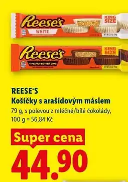 Lidl REESE'S KOŠÍČKY S ARAŠÍDOVÝM MÁSLEM nabídka