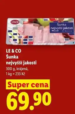 Lidl LE & CO Šunka nejvyšší jakosti nabídka