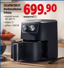Lidl SilverCrest HORKOVZDUŠNÁ FRITÉZA nabídka