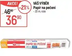 Globus VÁŠ VÝBĚR Papír na pečení nabídka