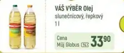Globus VÁŠ VÝBĚR Olej slunečnicový, řepkový nabídka