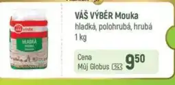 Globus VÁŠ VÝBĚR Mouka nabídka