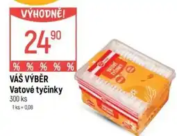 Globus VÁŠ VÝBĚR Vatové tyčinky nabídka
