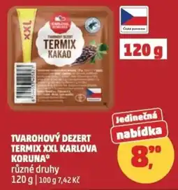 Penny Market Tvarohový dezert termix xxl karlova koruna nabídka