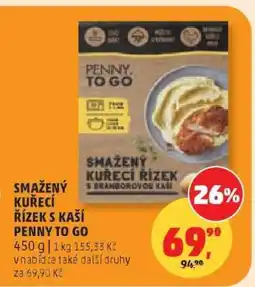 Penny Market Smažený kuřecí řízek s kaší PENNY TO GO nabídka