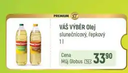 Globus VÁŠ VÝBĚR Olej nabídka
