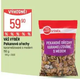 Globus VÁŠ VÝBĚR Pekanové ořechy karamelizované s medem nabídka