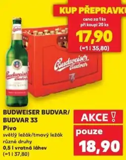 Kaufland BUDWEISER BUDVAR/ BUDVAR 33 Pivo nabídka