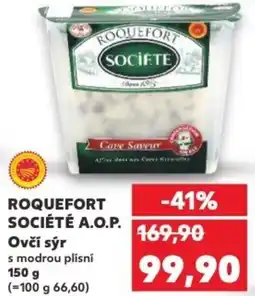 Kaufland ROQUEFORT SOCIÉTÉ A.O.P. Ovčí sýr nabídka
