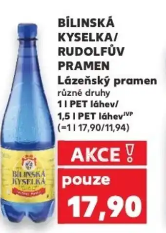 Kaufland BÍLINSKÁ KYSELKA/ RUDOLFŮV PRAMEN Lázeňský pramen nabídka