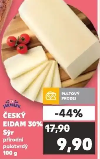 Kaufland ČESKÝ EIDAM 30% Sýr nabídka