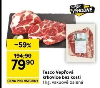 Tesco Tesco Vepřová krkovice bez kosti nabídka