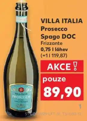 Kaufland VILLA ITALIA Prosecco Spago DOC Frizzante nabídka