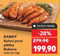 Kaufland RABBIT Kuřecí prsní plátky Rubiera nabídka