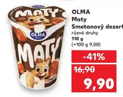 Kaufland Olma Maty smetanový dezert nabídka