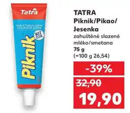 Kaufland TATRA Piknik/Pikao/ Jesenka nabídka