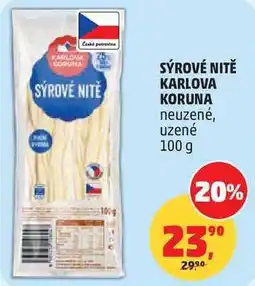 Penny Market SÝROVÉ NITĚ KARLOVA KORUNA neuzené nabídka