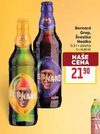 Bernard Grep, Švestka Nealko
