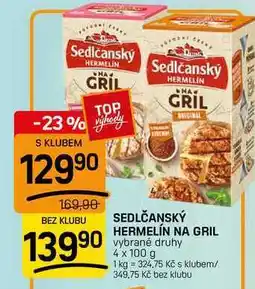 Flop SEDLČANSKÝ HERMELÍN NA GRIL vybrané druhy nabídka