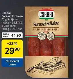 Tesco Csabai Paraszt klobása, 75 g. krájená nabídka