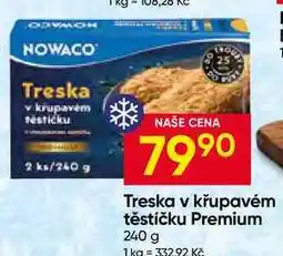 Hruška NOWACO Treska v křupavém těstíčku Premium nabídka