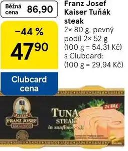 Tesco Franz Josef Kaiser Tuňák steak nabídka