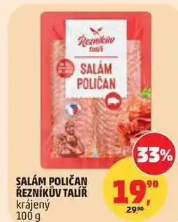 Penny Market SALÁM POLIČAN ŘEZNÍKŮV TALÍŘ krájený nabídka