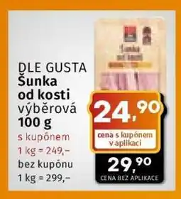 Coop DLE GUSTA Šunka od kosti výběrová 100 g nabídka