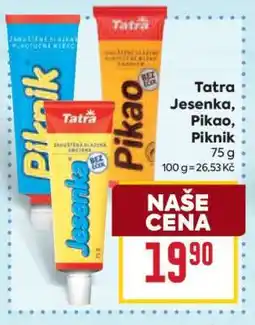 Billa Tatra Jesenka, Pikao, Piknik nabídka