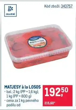 Makro Matjesy à la losos nabídka