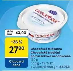 Tesco Choceňská Mlékárna Choceňské Tradiční pomazánkové neochucené nabídka