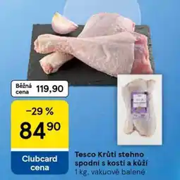 Tesco Tesco Krůtí stehno spodní s kostí a kůží nabídka