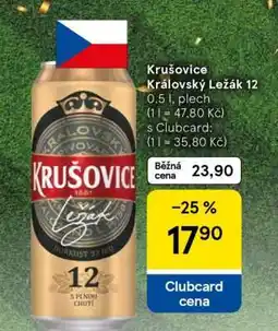 Tesco Krušovice Královský ležák 12 nabídka
