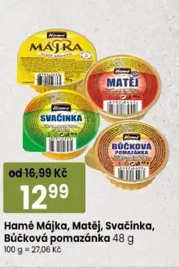 TEMPO Hamé Májka, Matěj, Svačinka, Bůčková pomazánka nabídka