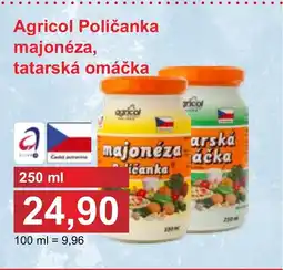 PLUS JIP Agricol Poličanka majonéza, tatarská omáčka nabídka