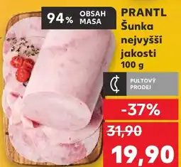 Kaufland PRANTL Šunka nejvyšší jakosti nabídka