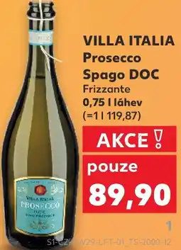 Kaufland VILLA ITALIA Prosecco Spago DOC nabídka