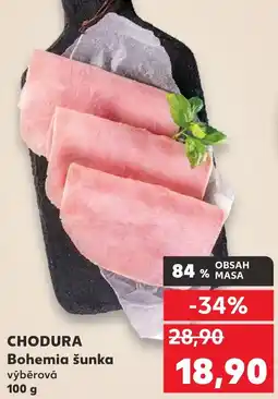 Kaufland CHODURA Bohemia šunka nabídka