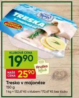 Hruška TRESKA V MAJONÉZE nabídka