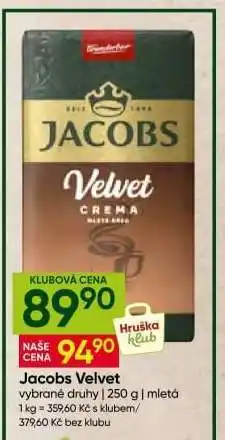 Hruška Jacobs Velvet nabídka