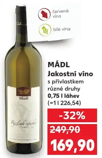 Kaufland MÁDL Jakostní víno nabídka
