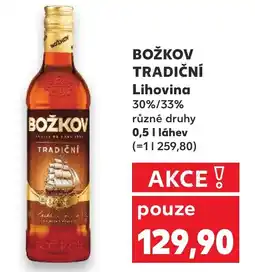 Kaufland BOŽKOV TRADIČNÍ Lihovina nabídka