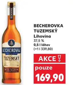 Kaufland BECHEROVKA TUZEMSKÝ Lihovina nabídka