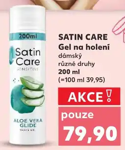 Kaufland SATIN CARE Gel na holení nabídka