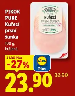 Lidl PIKOK PURE Kuřecí prsní šunka nabídka