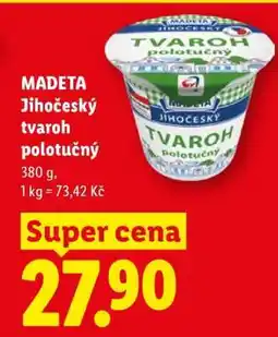 Lidl Madeta Jihočeský tvaroh polotučný nabídka