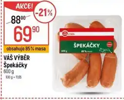 Globus VÁŠ VÝBĚR Špekáčky nabídka